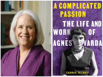 Interview: Carrie Rickey on 'A Complicated Passion: The Life and Work of Agnès Varda'