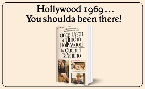 Odds and Sods: Five Thoughts on Quentin Tarantino's Novelization of 'Once Upon a Time in Hollywood'