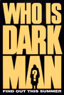Who Was 'Darkman'? 
